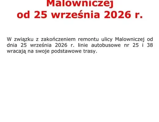 Autobusy 25 i 38 wracają na stałe trasy. Koniec remontu ulicy Malowniczej