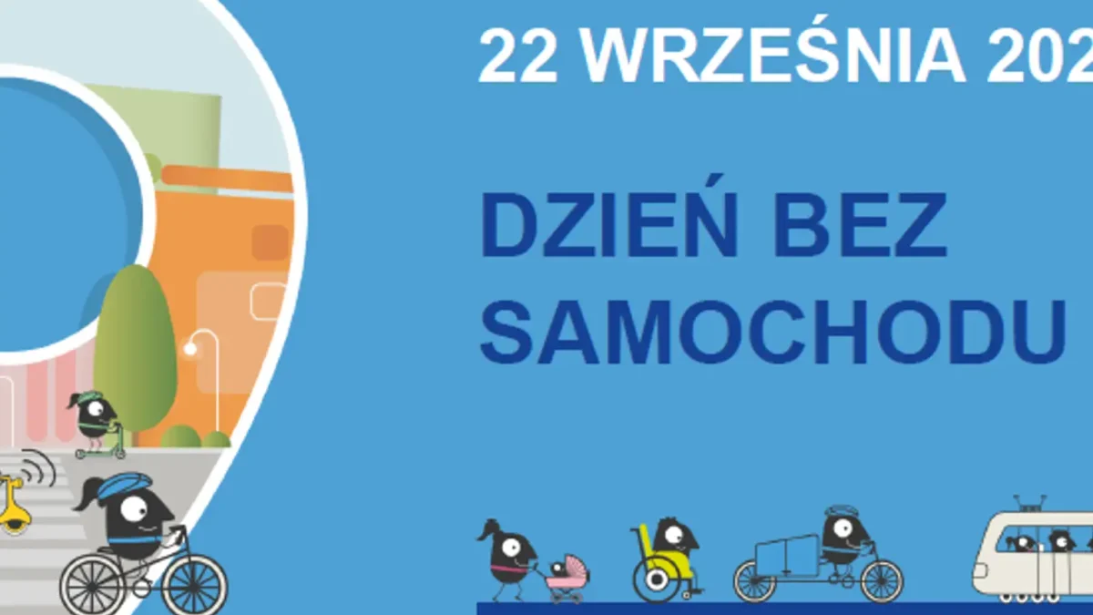 22 września 2026 – Europejski Dzień bez Samochodu. Zostaw auto w garażu