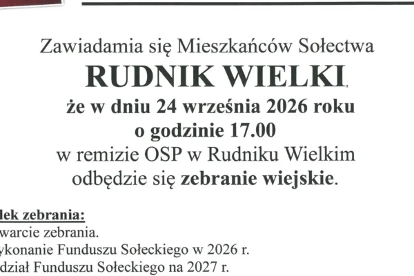 Zebranie wiejskie w Rudniku Wielkim – 24 września 2026 r.