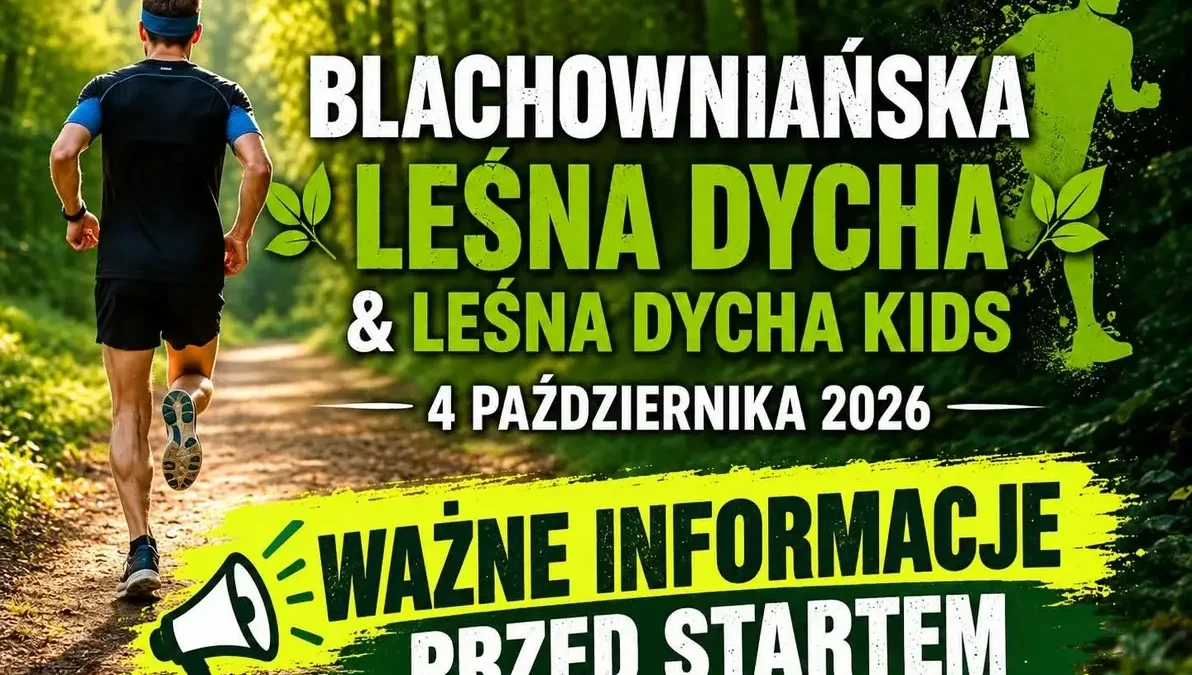 Blachowniańska Leśna Dycha już w poniedziałek – program, trasa i zmiany w regulaminie