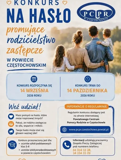 Konkurs na hasło promujące rodzicielstwo zastępcze w Powiecie Częstochowskim