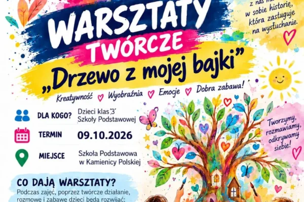 Warsztaty „Drzewo z mojej bajki” w Kamienicy Polskiej – dziś!